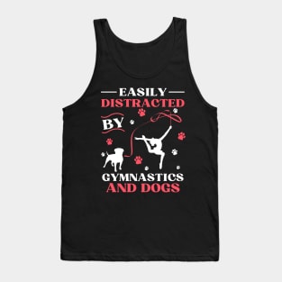 Easily Distracted By Gymnastics And Dogs Tank Top